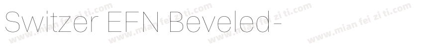 Switzer EFN Beveled字体转换